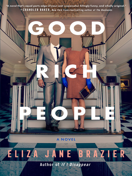 Title details for Good Rich People by Eliza Jane Brazier - Wait list